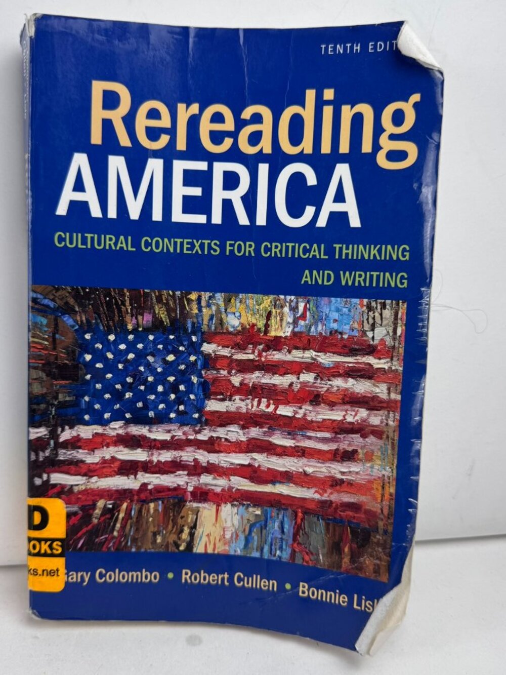 Rereading America 10th Ed Colombo Cullen Lisle Textbook Paperback 9781457699214